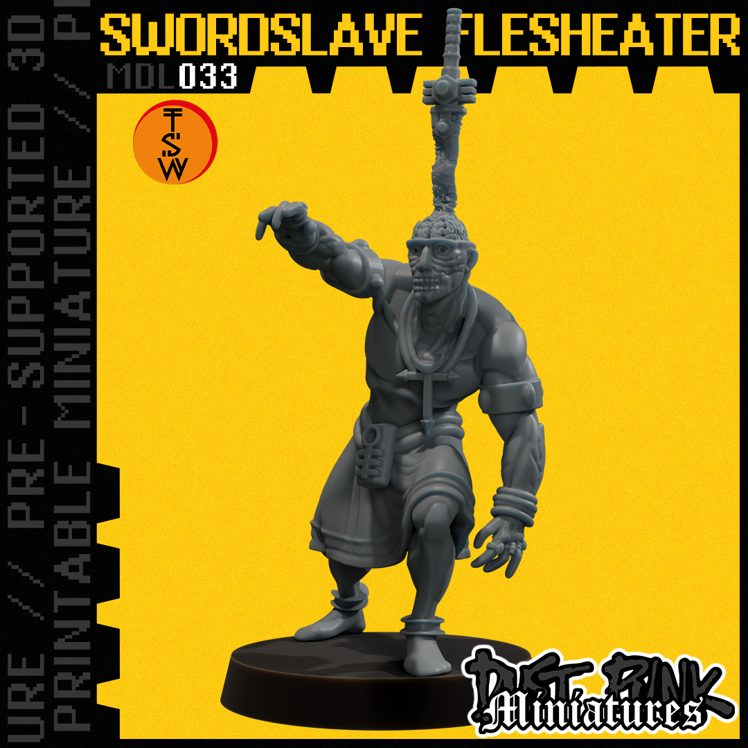 MDL033 SWORDSLAVE FLESHEATER [PRE-SUPPORTED]